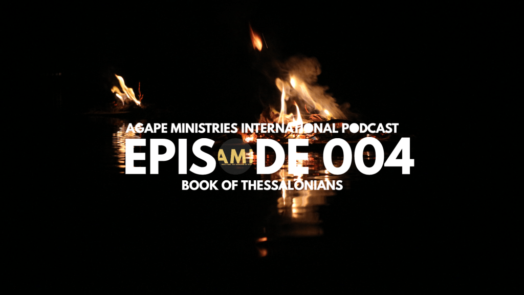 Book Of Thessalonians | Episode&nbsp;004