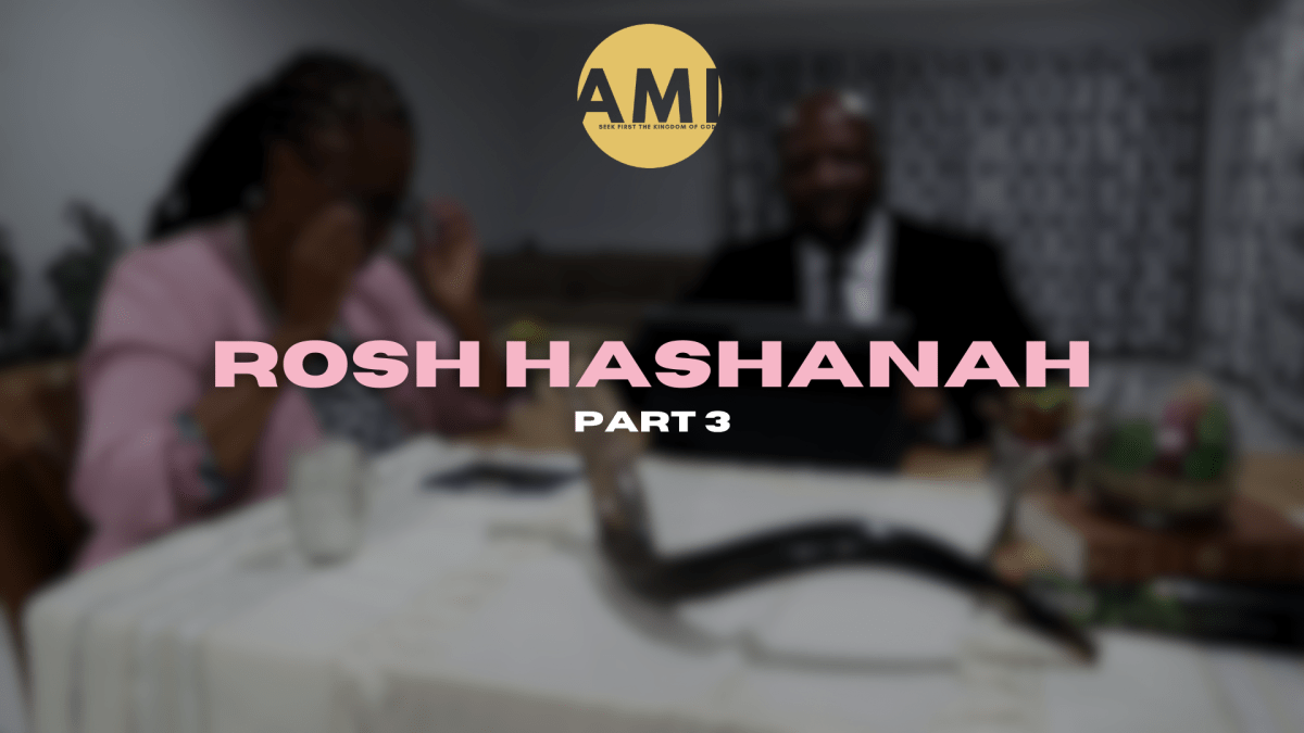 Rosh Hashanah: Part&nbsp;3